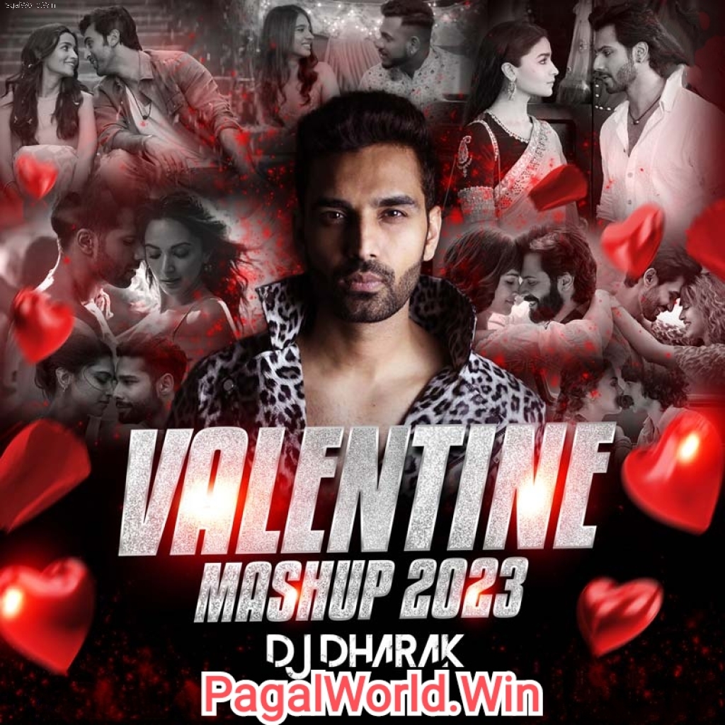 Valentine Mashup 2023 - DJ Dharak