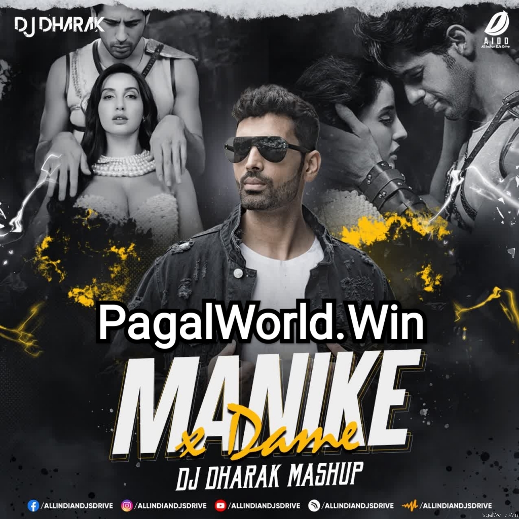 Manike X Dame (Mashup) - DJ Dharak