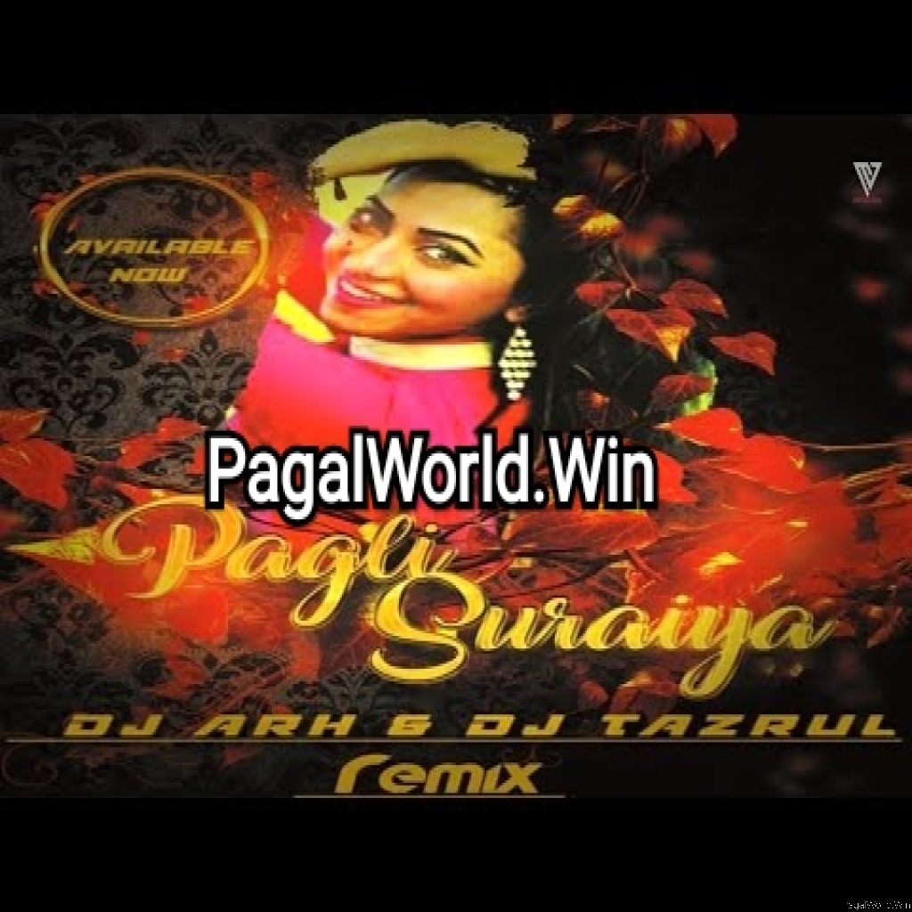 Pagli Suraiya (Tapori Mix) DJ ARH