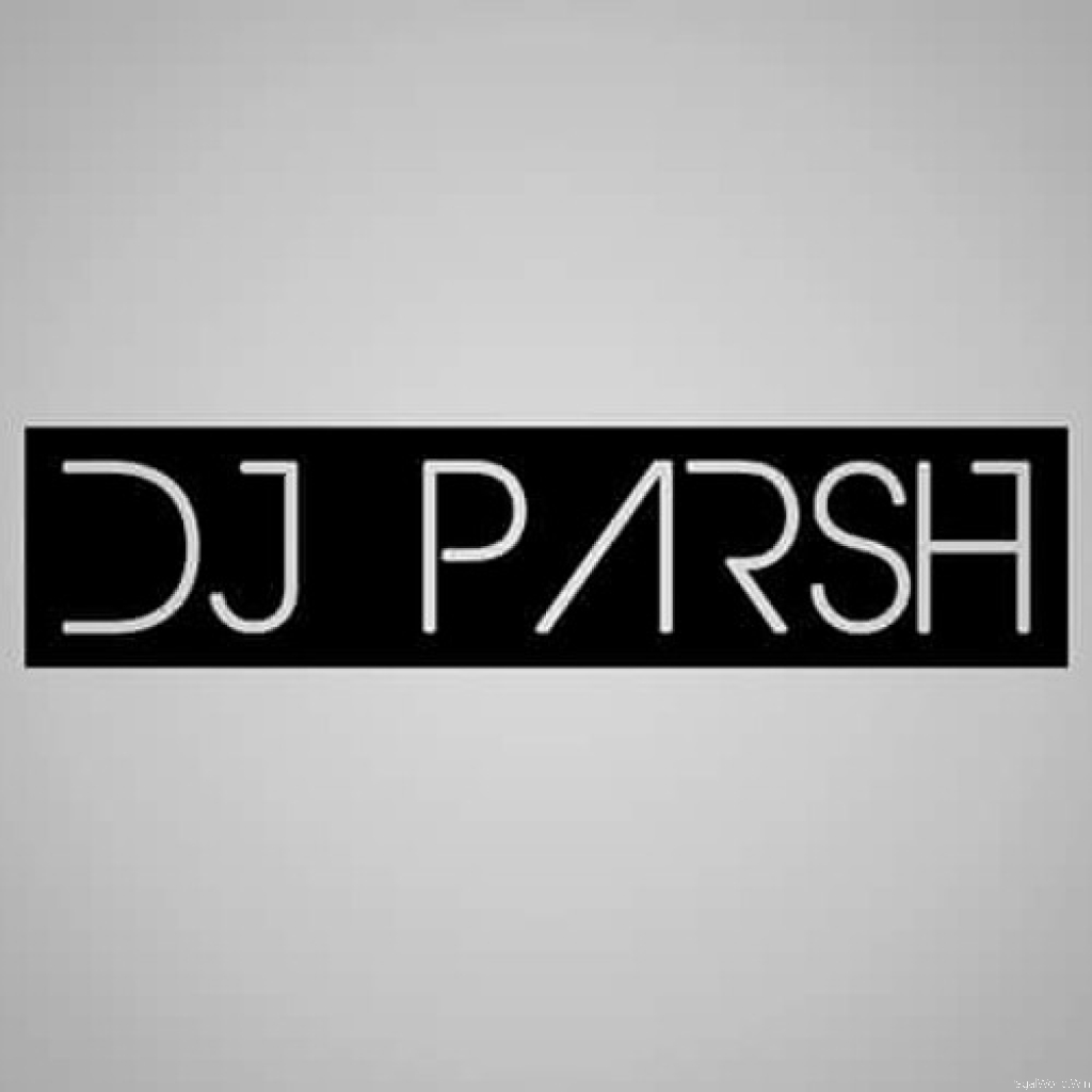 DJ Parsh 